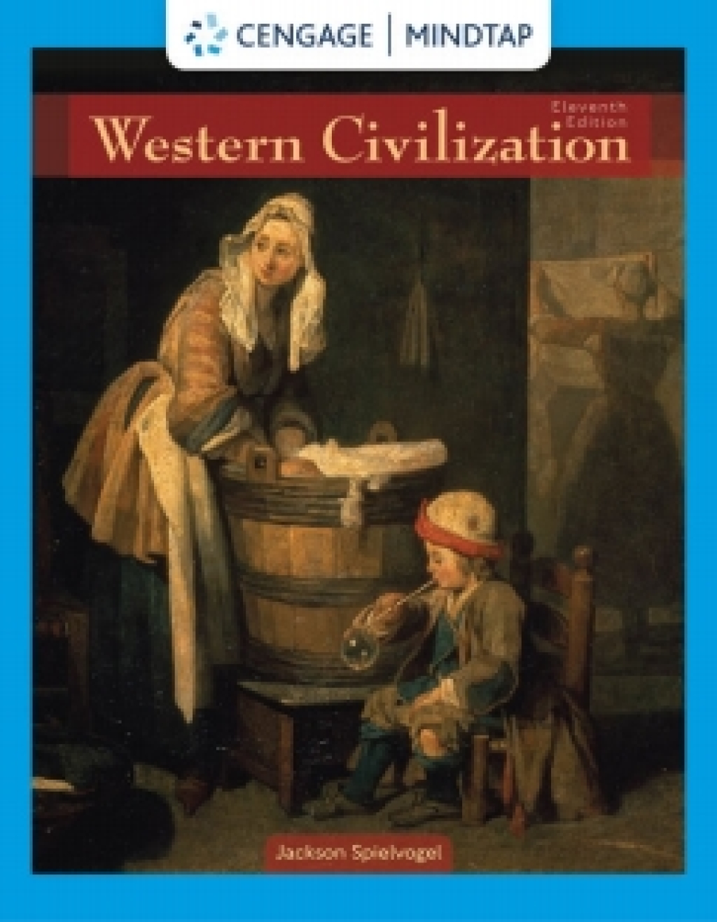 MindTap for Spielvogel's Western Civilization, 11th Edition, [Instant Access] 11th Edition â€“ PDF/EPUB Version Downloadable